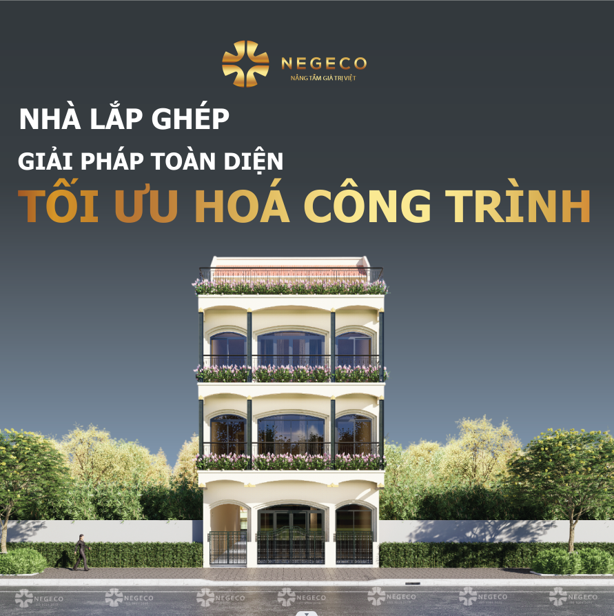 NHÀ LẮP GHÉP: TỐI ƯU HÓA CÔNG TRÌNH VỚI GIẢI PHÁP TOÀN DIỆN